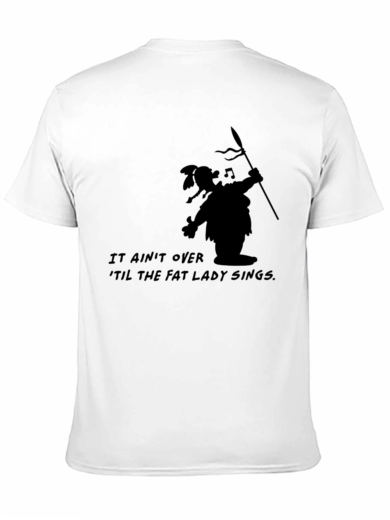 It Aint Over Tee - Funny Black T-Shirt