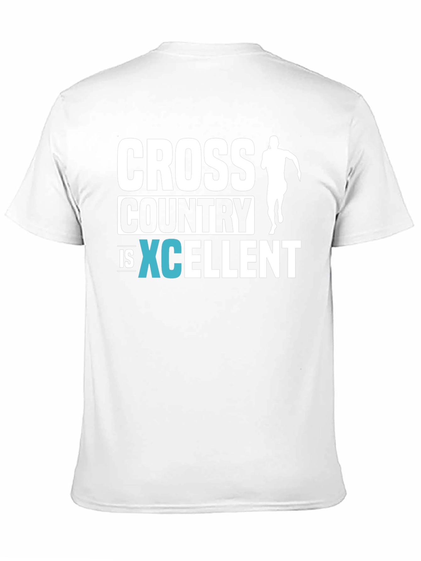 Cross Country Running T-Shirt - XC is XCELLENT