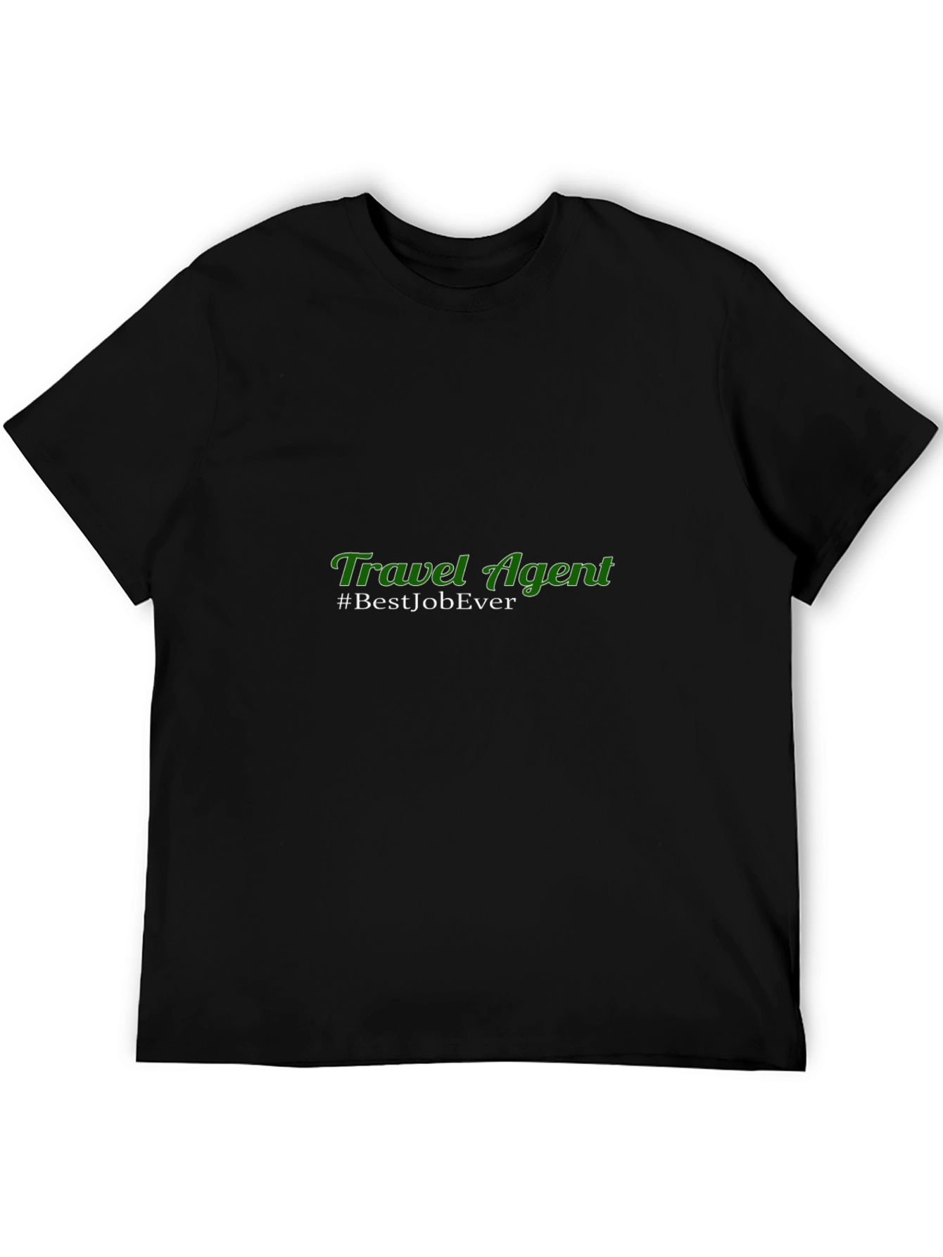 Travel Agent #BestJobEver Black T-Shirt