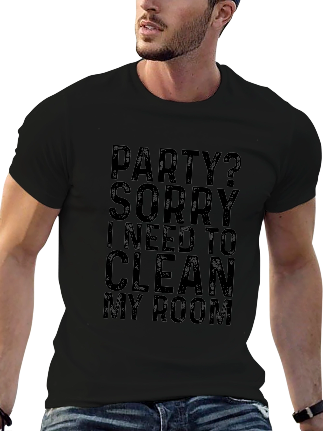 Party? Sorry Need To Clean My Room T-Shirt