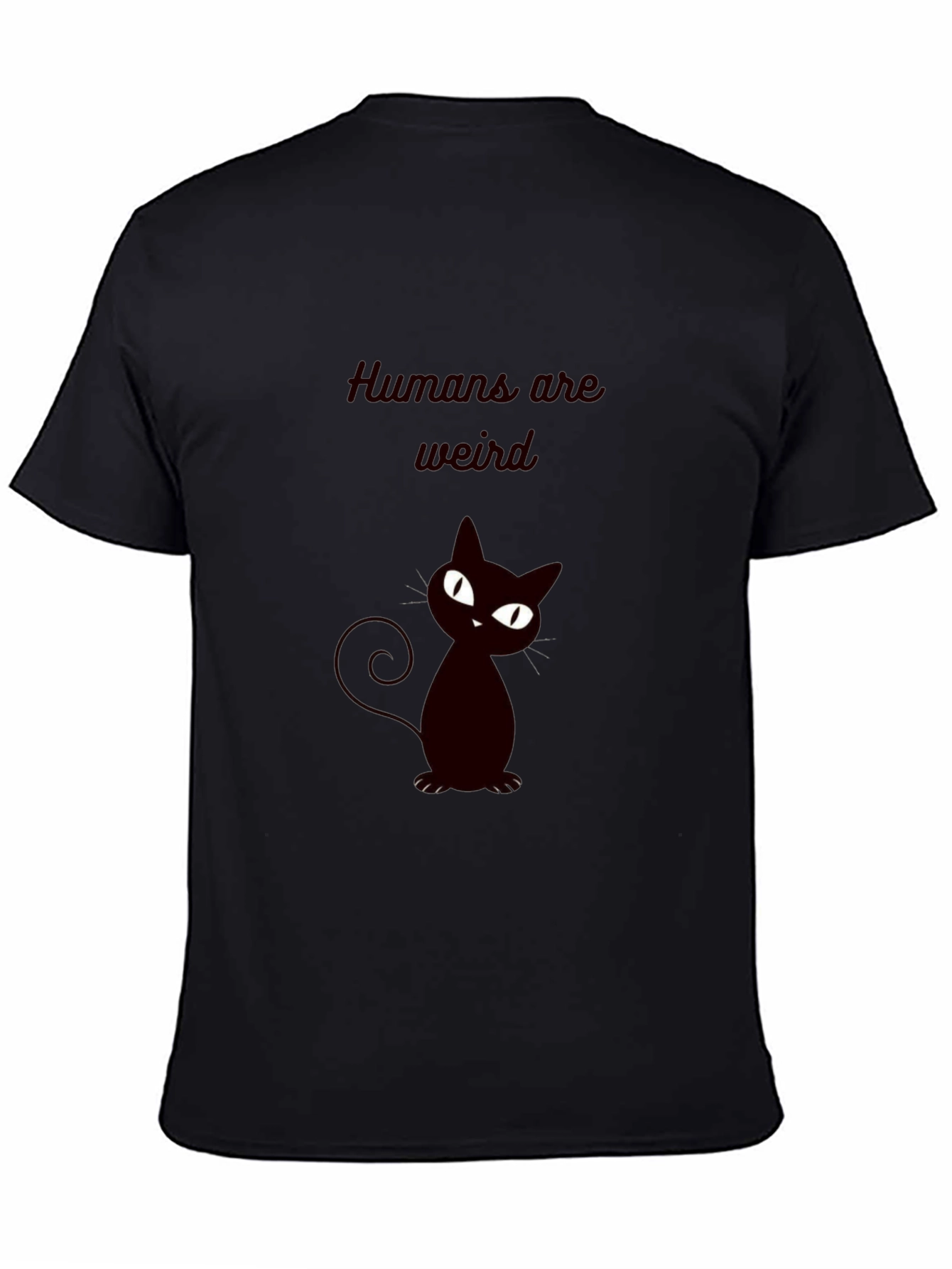 Humans Are Weird Cat T-Shirt