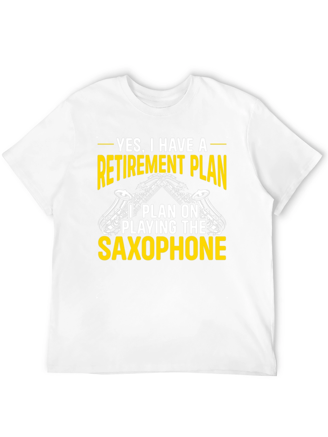 Retirement Plan Saxophone T-Shirt