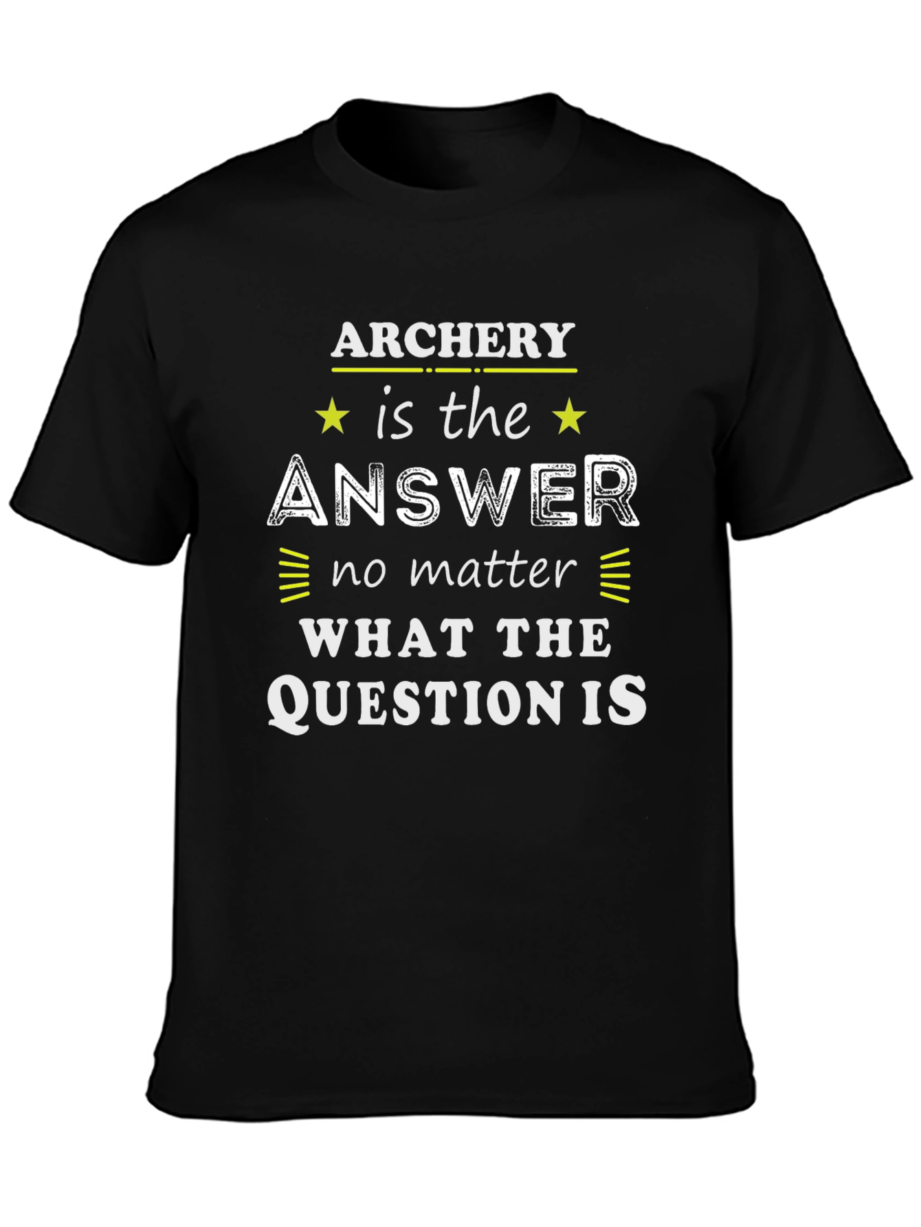 Archery is the Answer T-Shirt