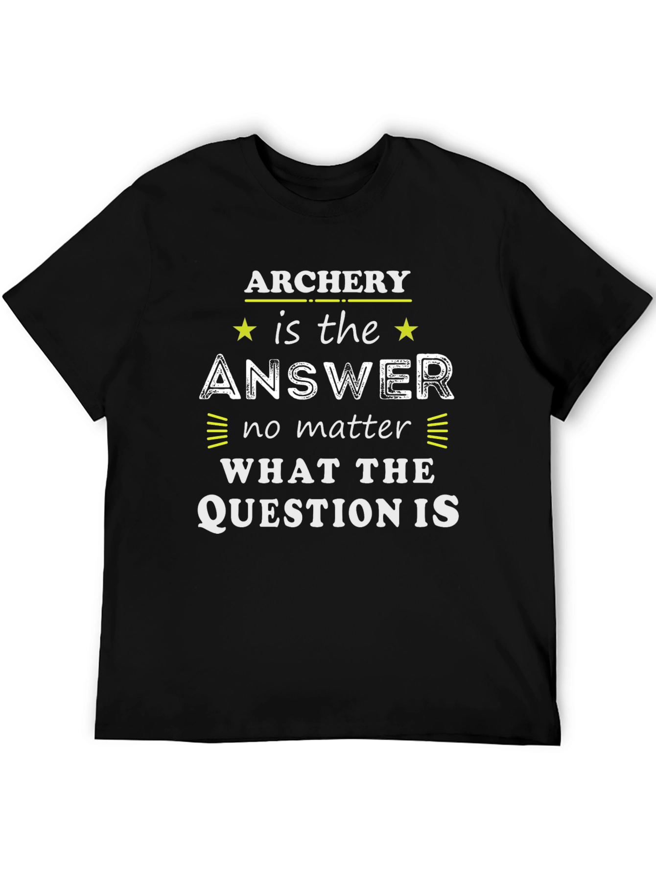 Archery is the Answer T-Shirt