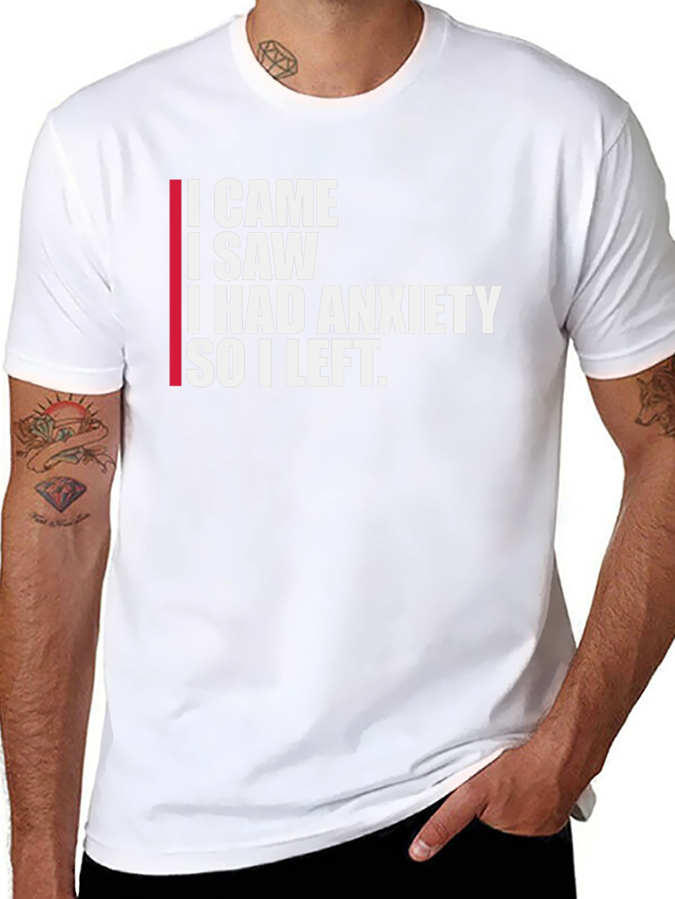 I Came I Saw I Had Anxiety T-Shirt