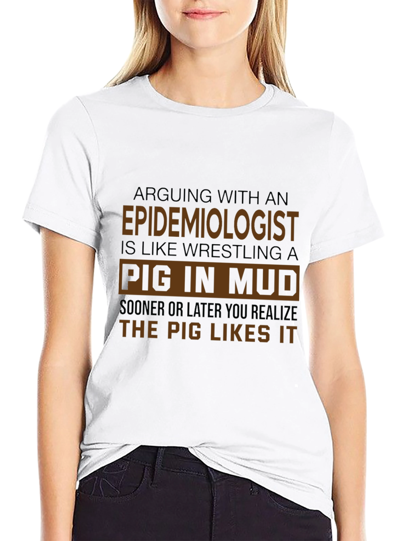 Epidemiologist Pig In Mud T-Shirt