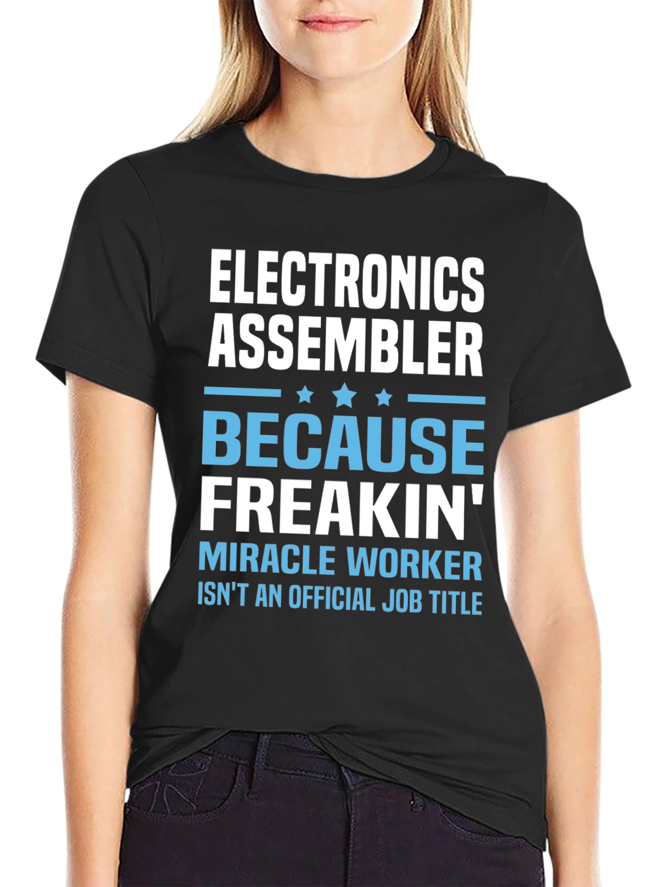 Electronics Assembler T-Shirt - Miracle Worker