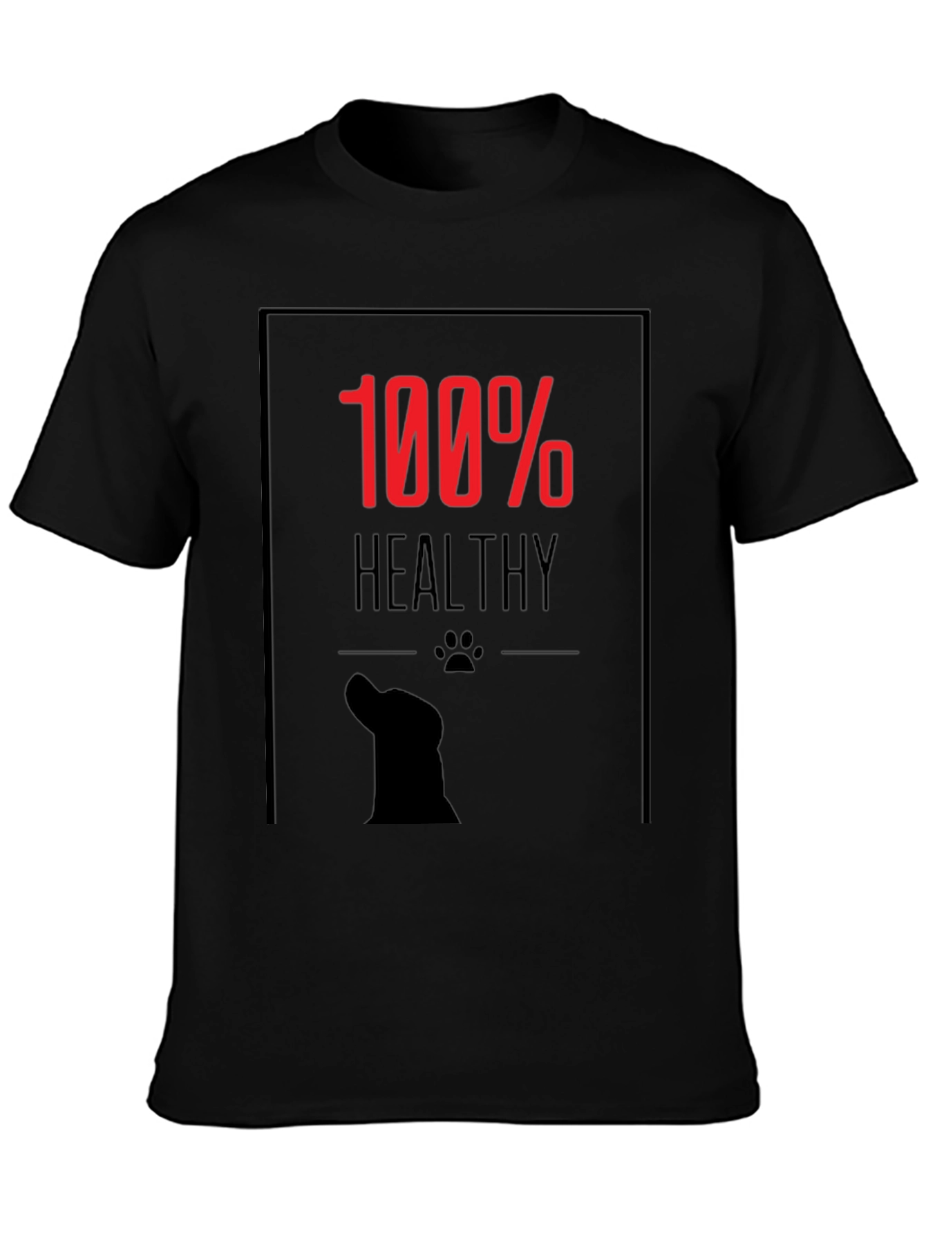 100% Healthy Dog Lover Black T-Shirt