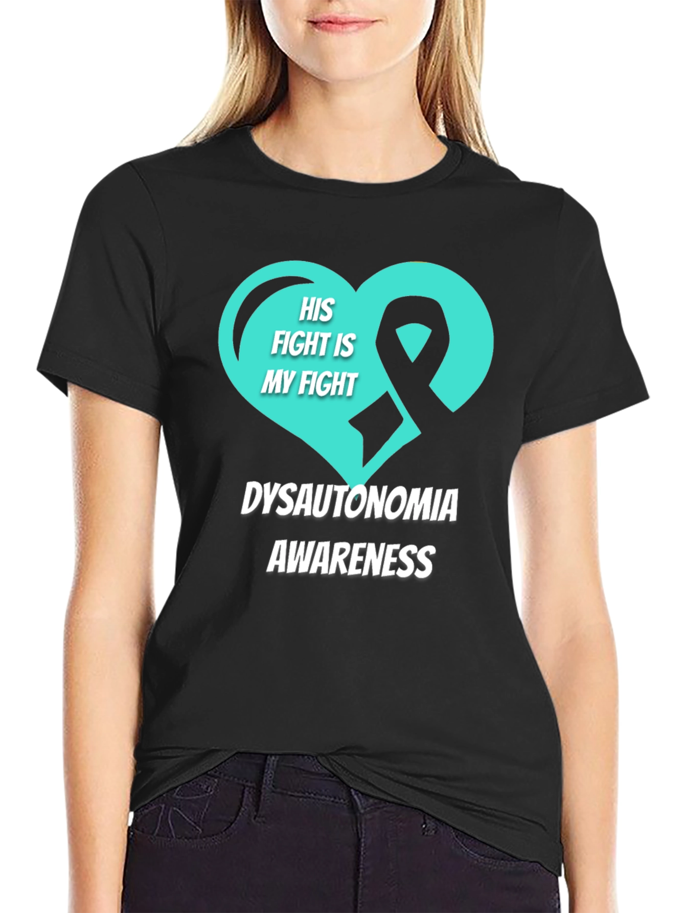Dysautonomia Awareness T-Shirt - His Fight Is My Fight