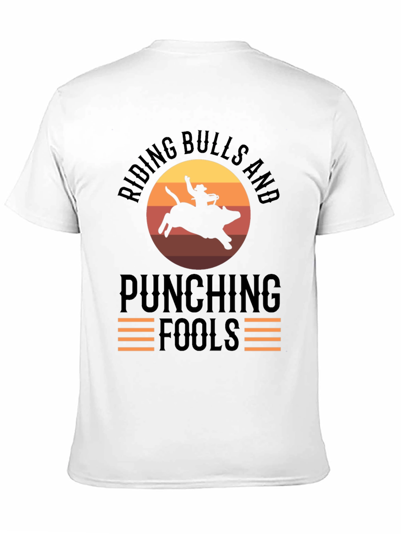 Riding Bulls & Punching Fools Graphic Tee