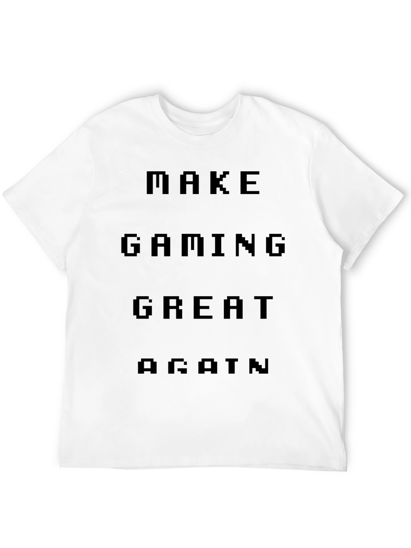 Make Gaming Great Again T-Shirt