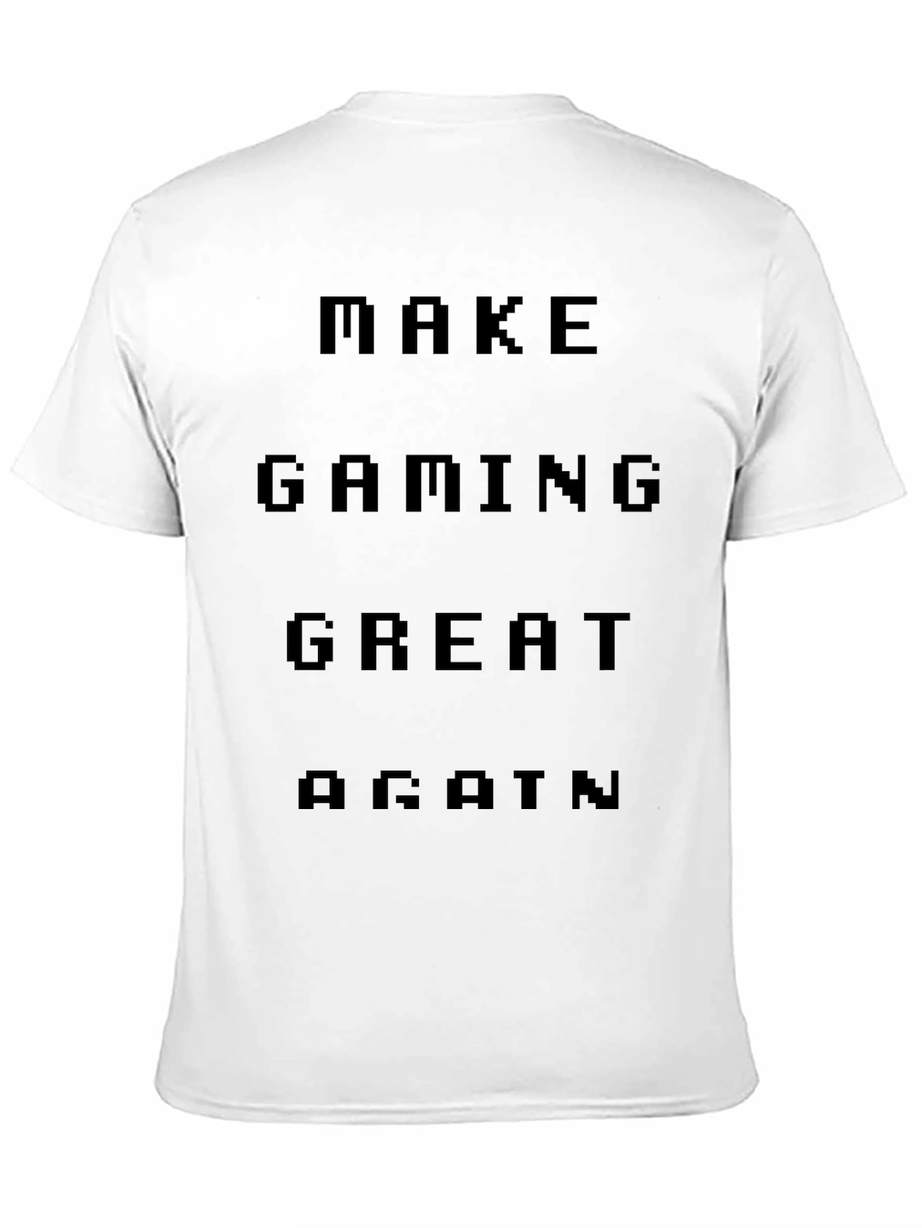 Make Gaming Great Again T-Shirt