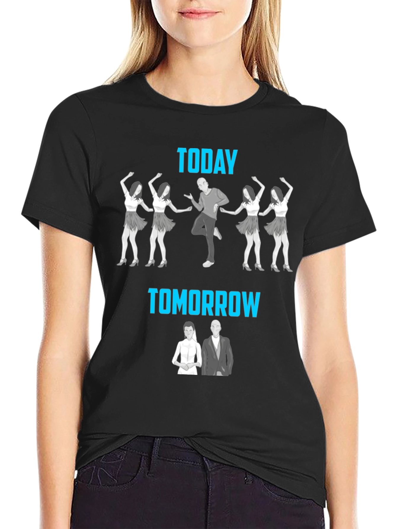 Funny Today Tomorrow T-Shirt