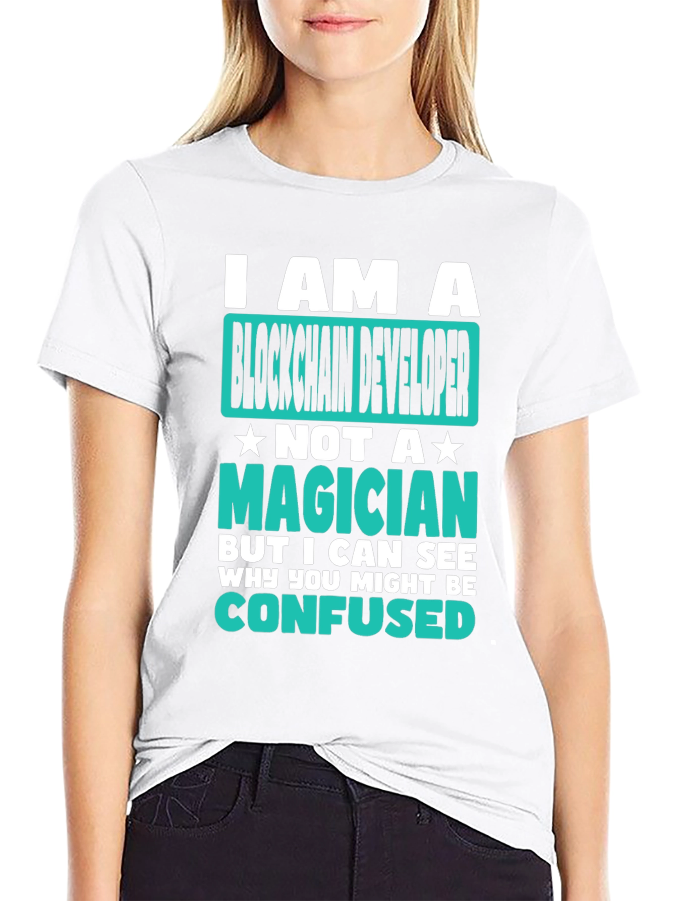 Blockchain Developer T-Shirt - Not a Magician!