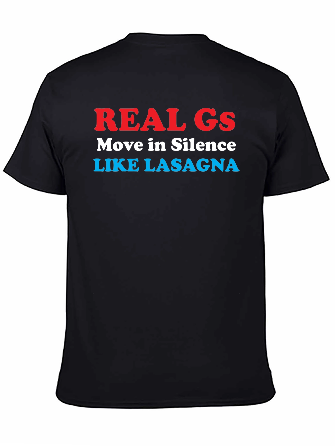 Real Gs Lasagna Graphic T-Shirt - Humor Tee