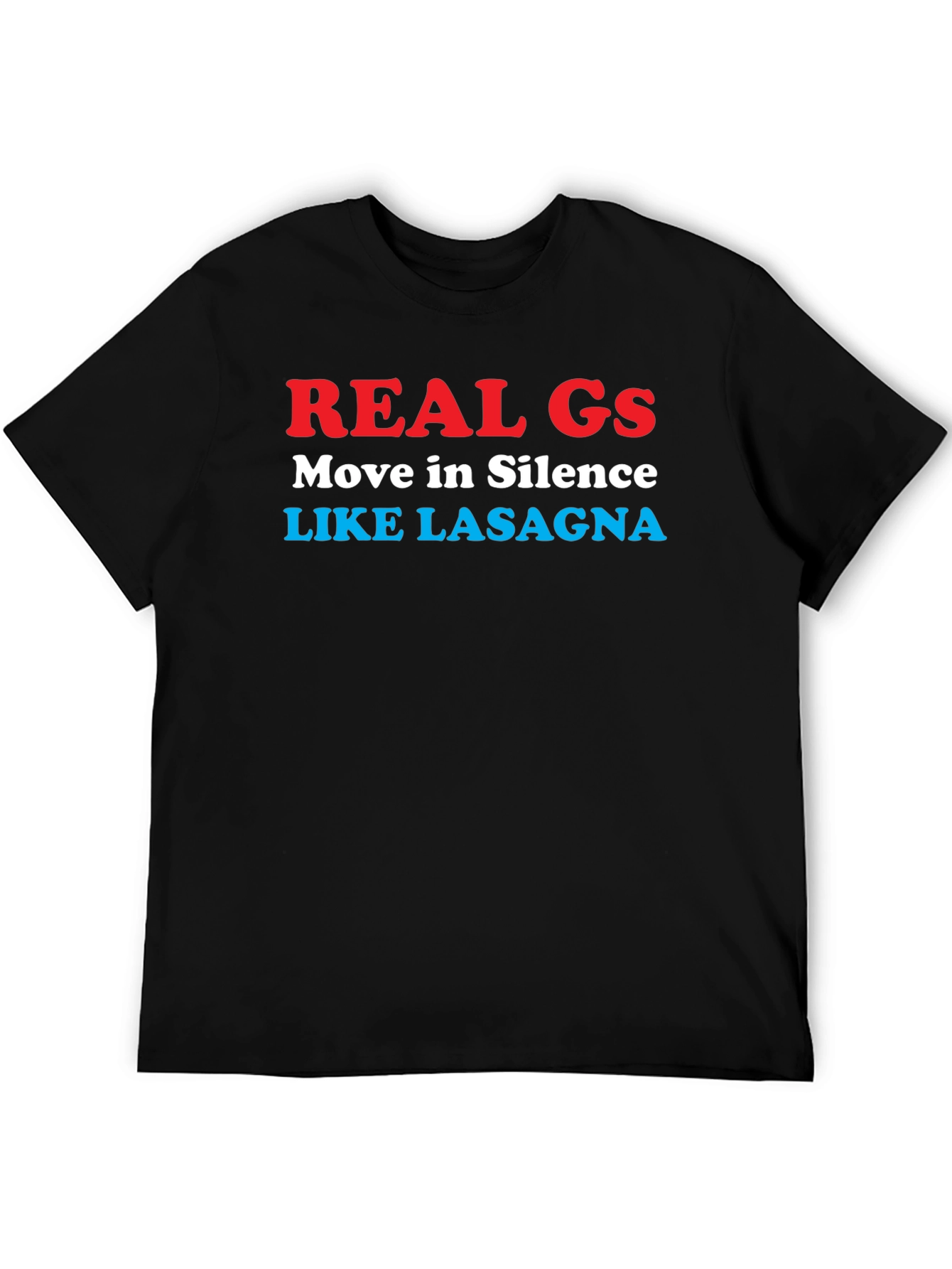 Real Gs Lasagna Graphic T-Shirt - Humor Tee
