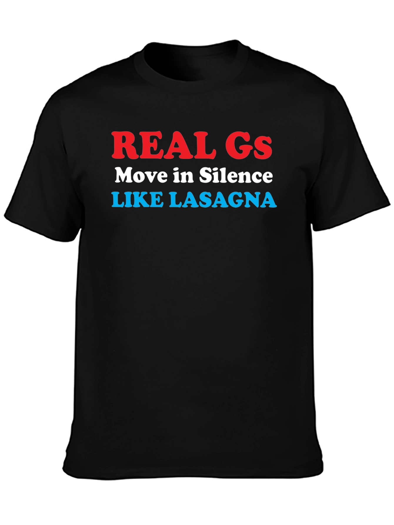 Real Gs Lasagna Graphic T-Shirt - Humor Tee