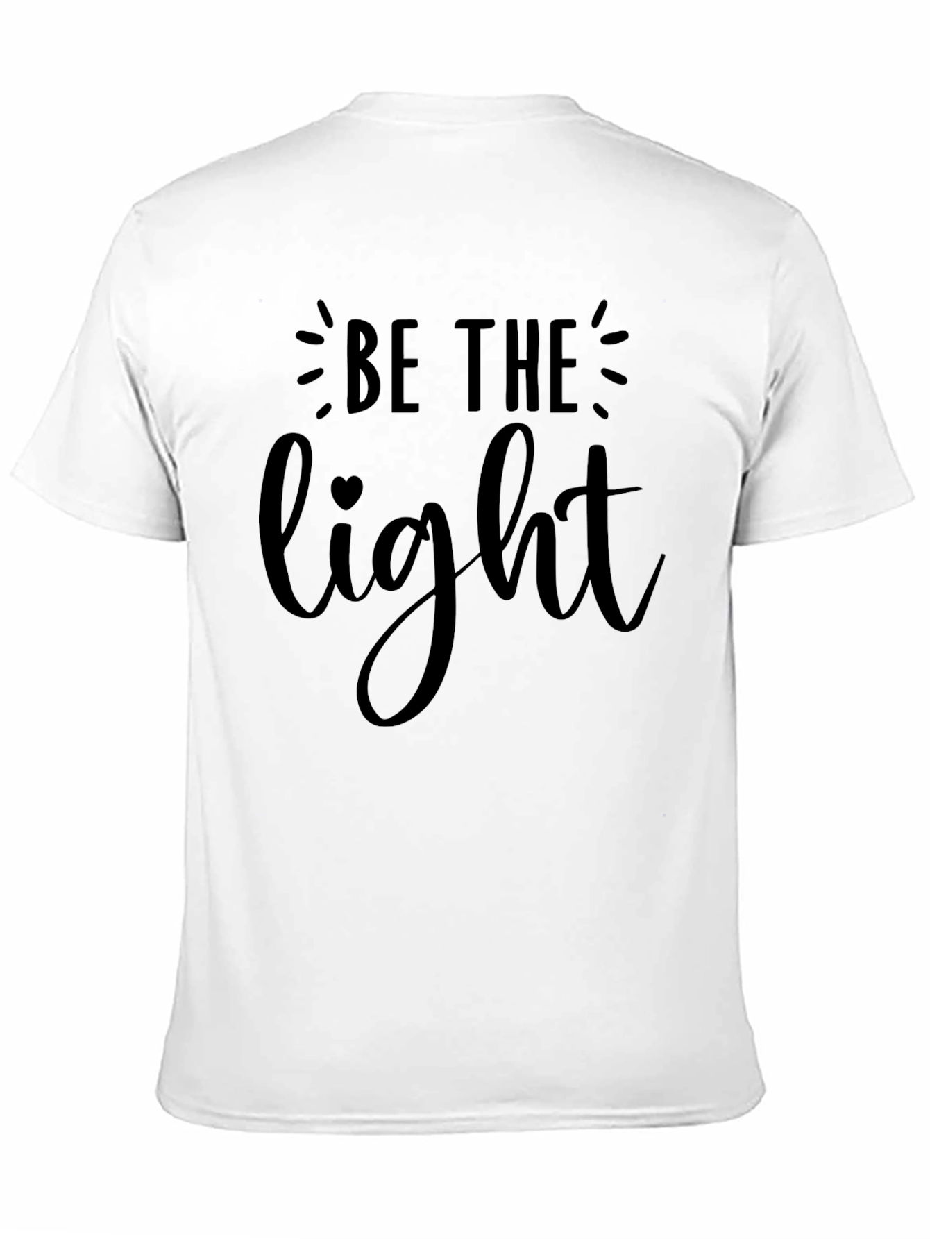 Be The Light Graphic T-Shirt - Inspiring Message