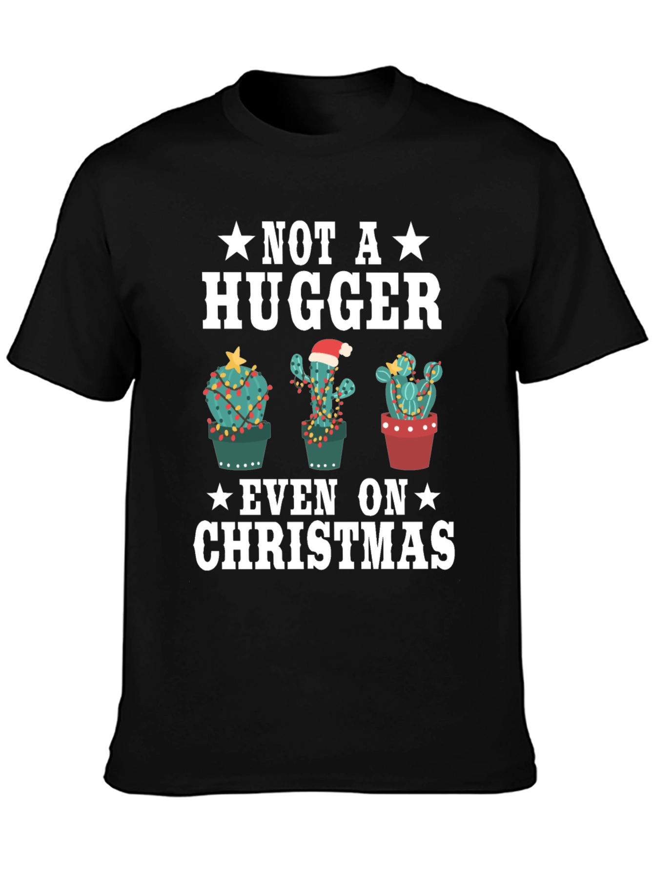 Not a Hugger Christmas Cactus T-Shirt