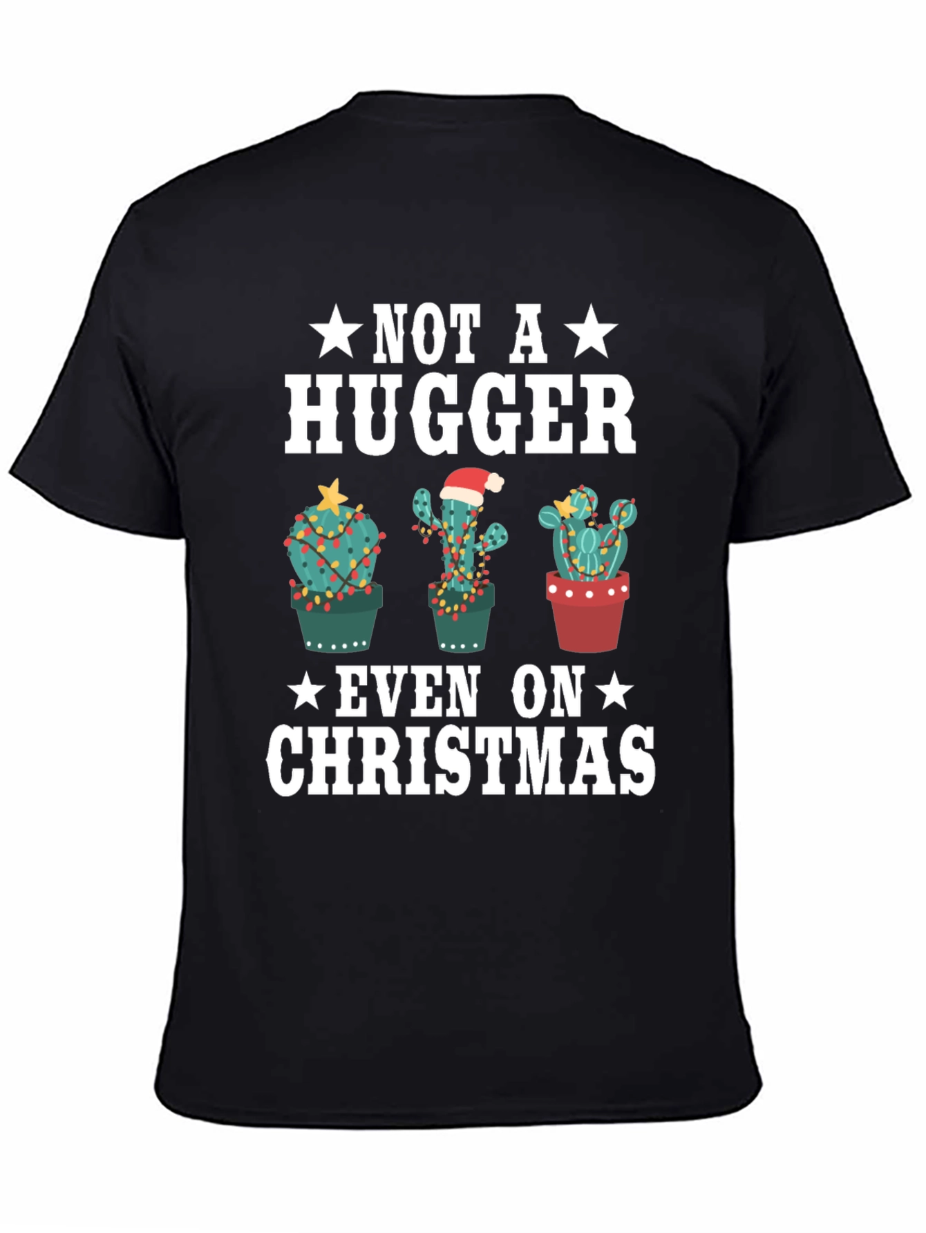 Not a Hugger Christmas Cactus T-Shirt