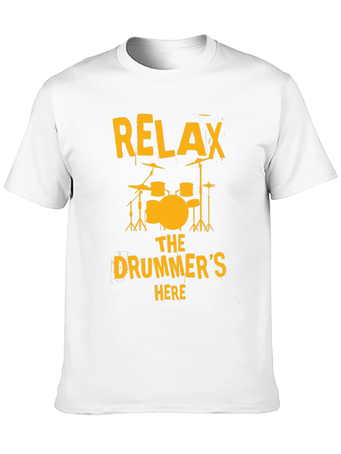 Relax The Drummers Here T-Shirt