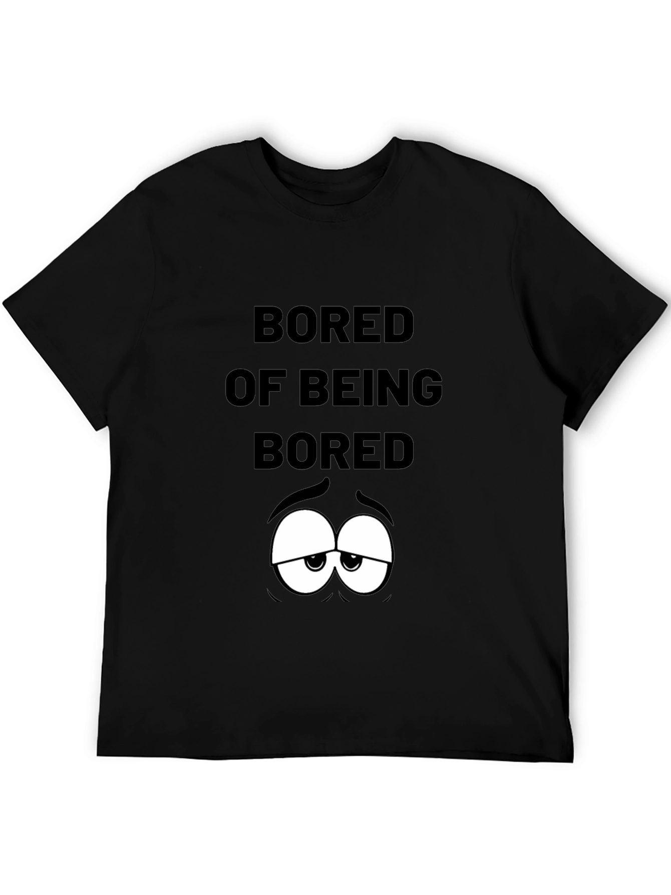 Bored of Being Bored Graphic T-Shirt