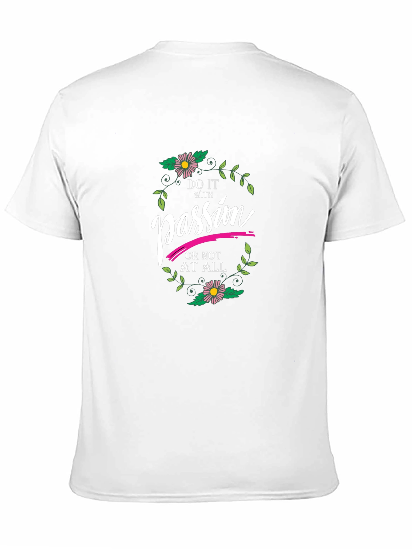 Do it With Passion T-Shirt