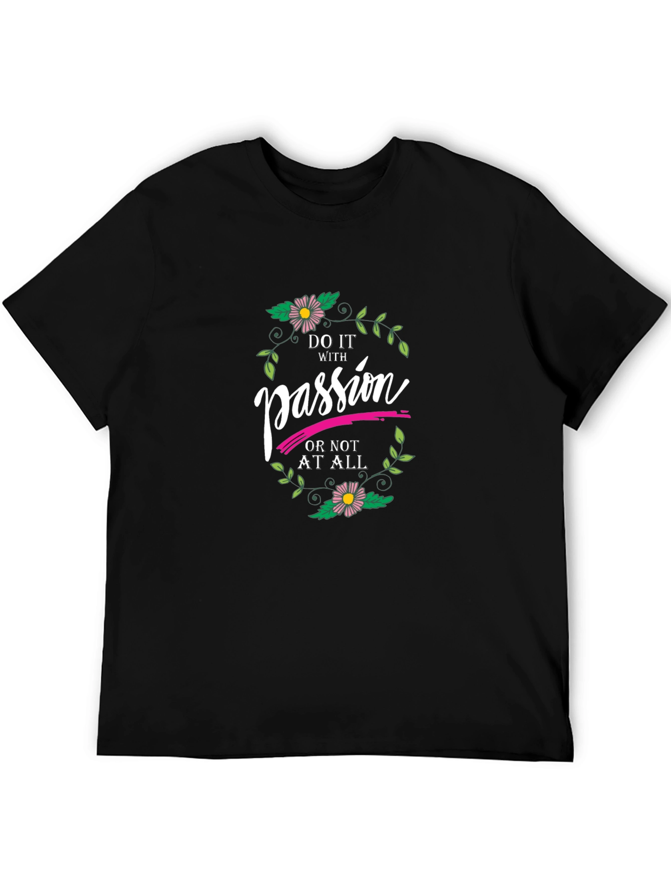 Do it With Passion T-Shirt