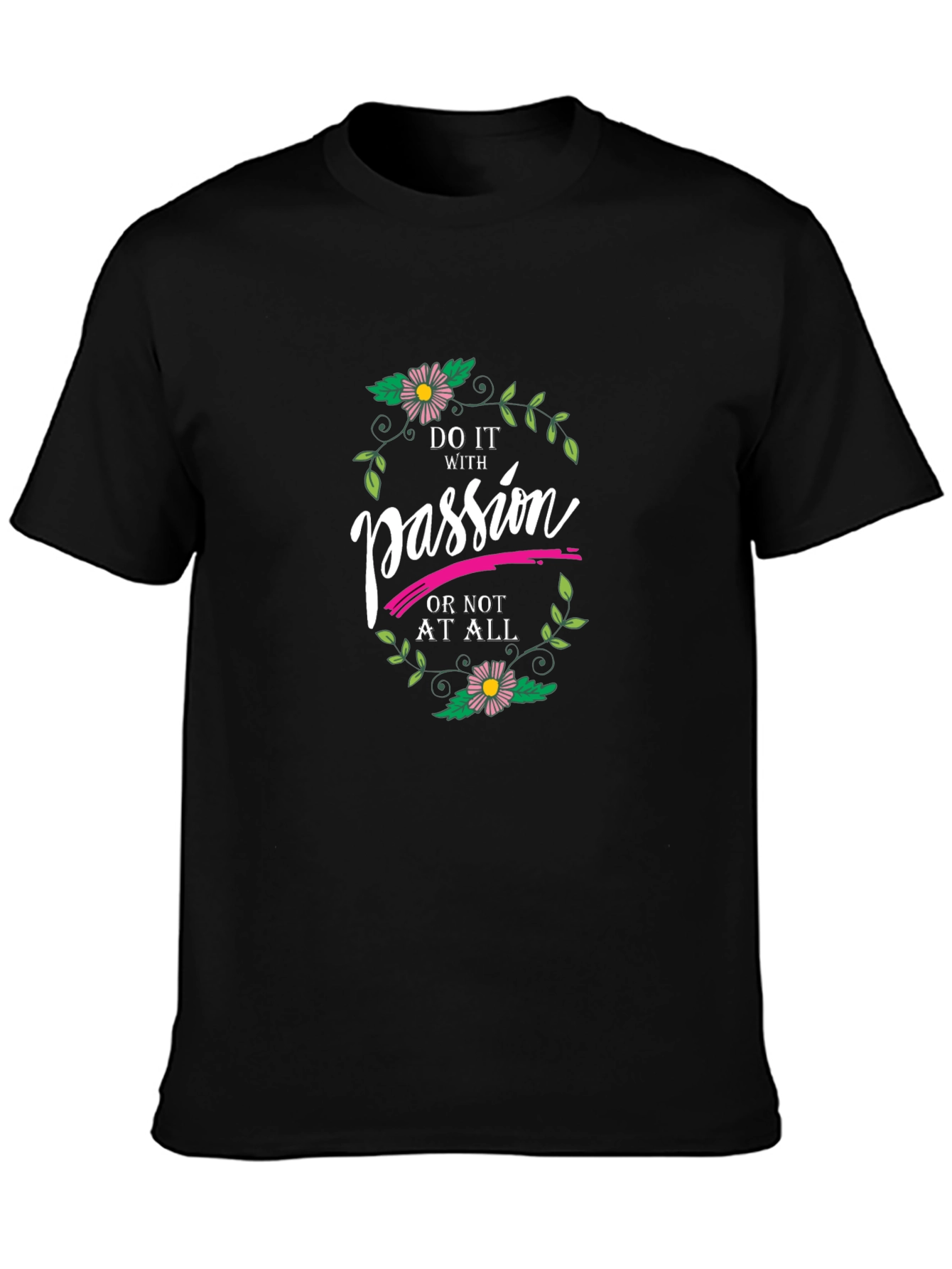 Do it With Passion T-Shirt