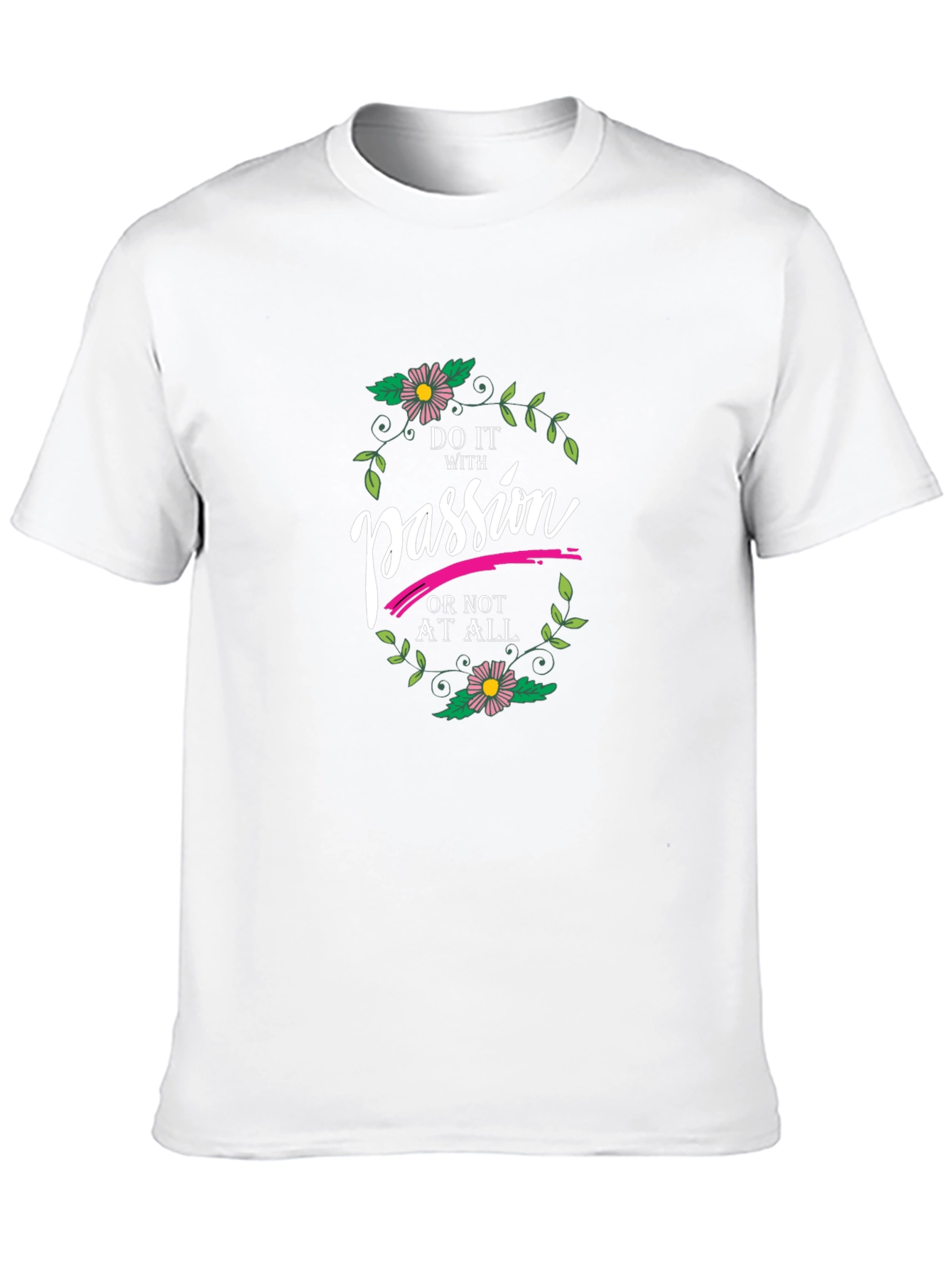Do it With Passion T-Shirt