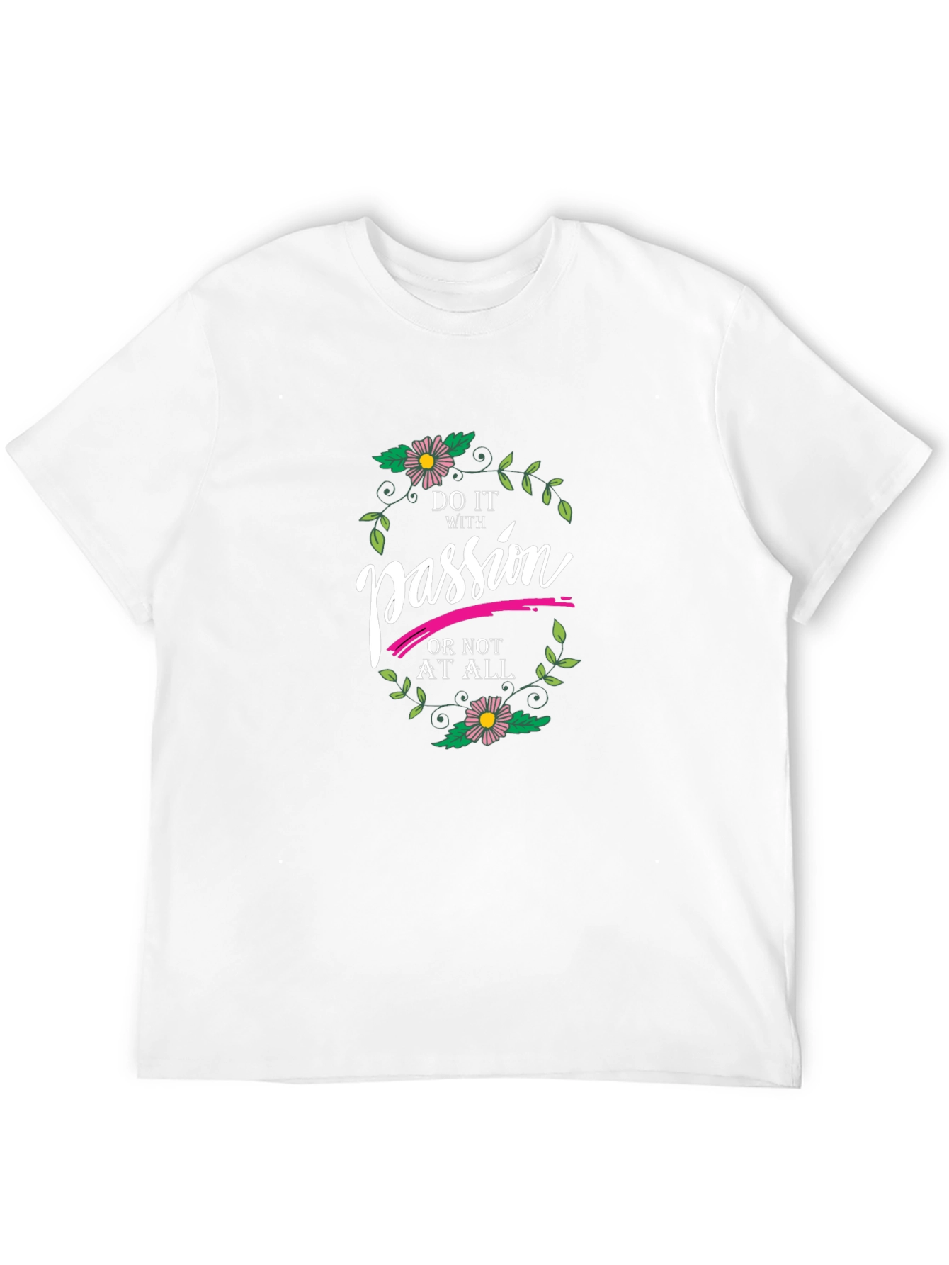 Do it With Passion T-Shirt
