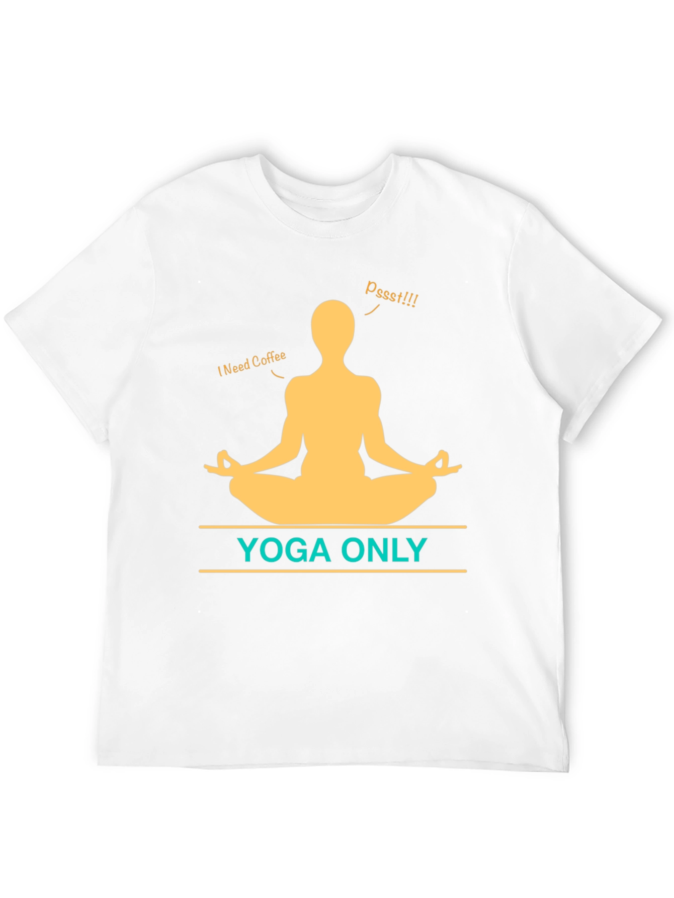 Yoga Only Coffee T-Shirt - Meditation Graphic Tee
