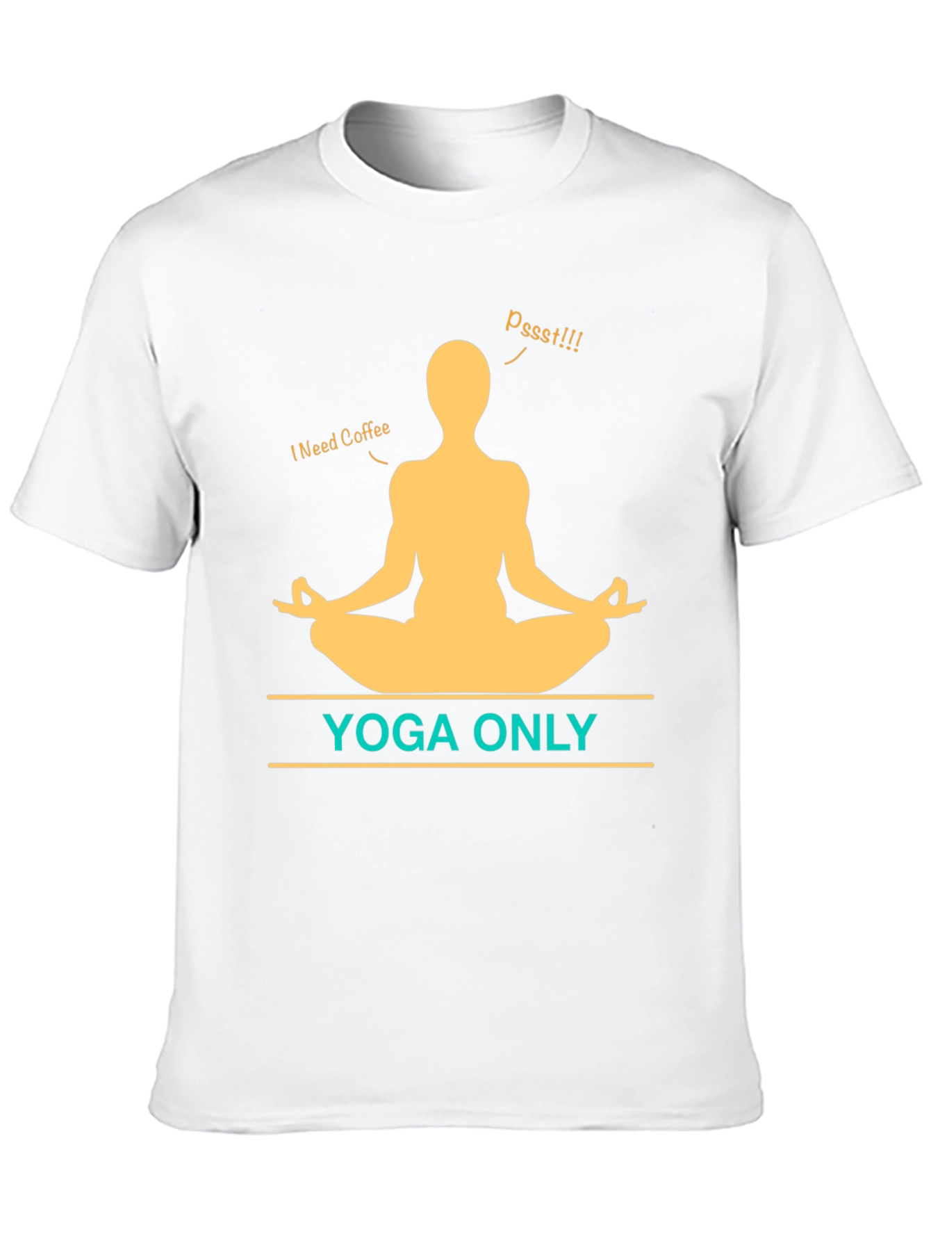 Yoga Only Coffee T-Shirt - Meditation Graphic Tee