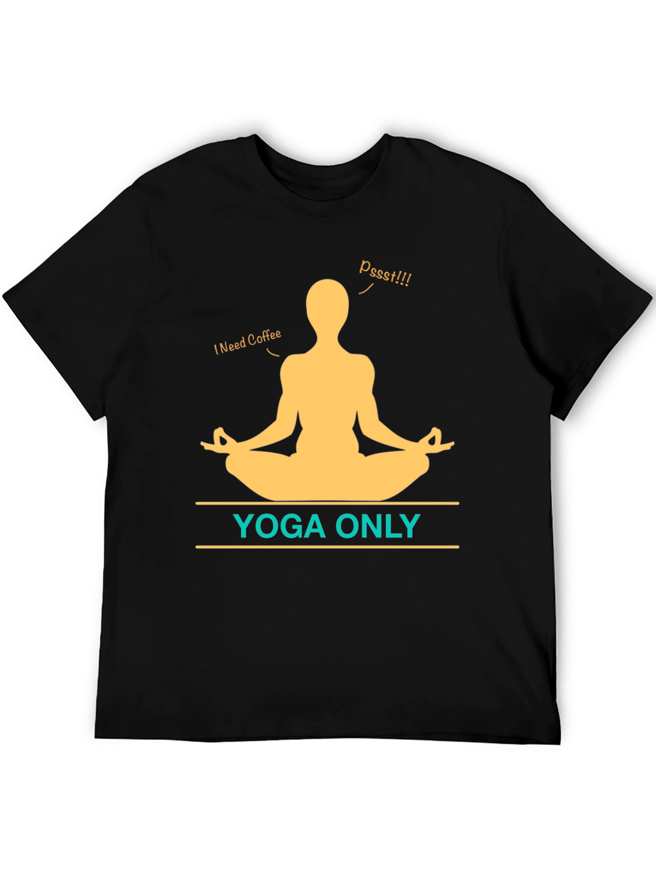 Yoga Only Coffee T-Shirt - Meditation Graphic Tee