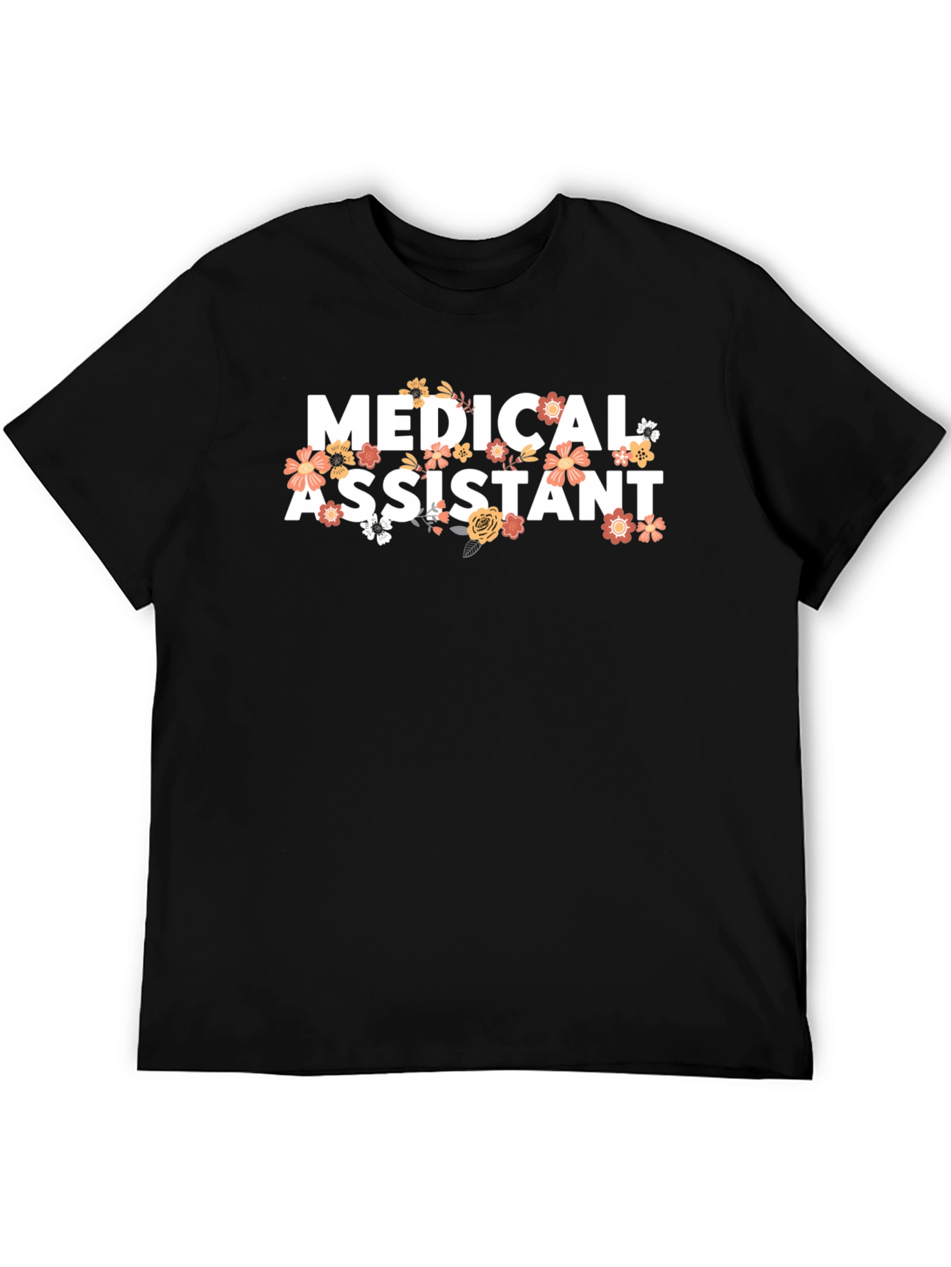 Medical Assistant Floral T-Shirt