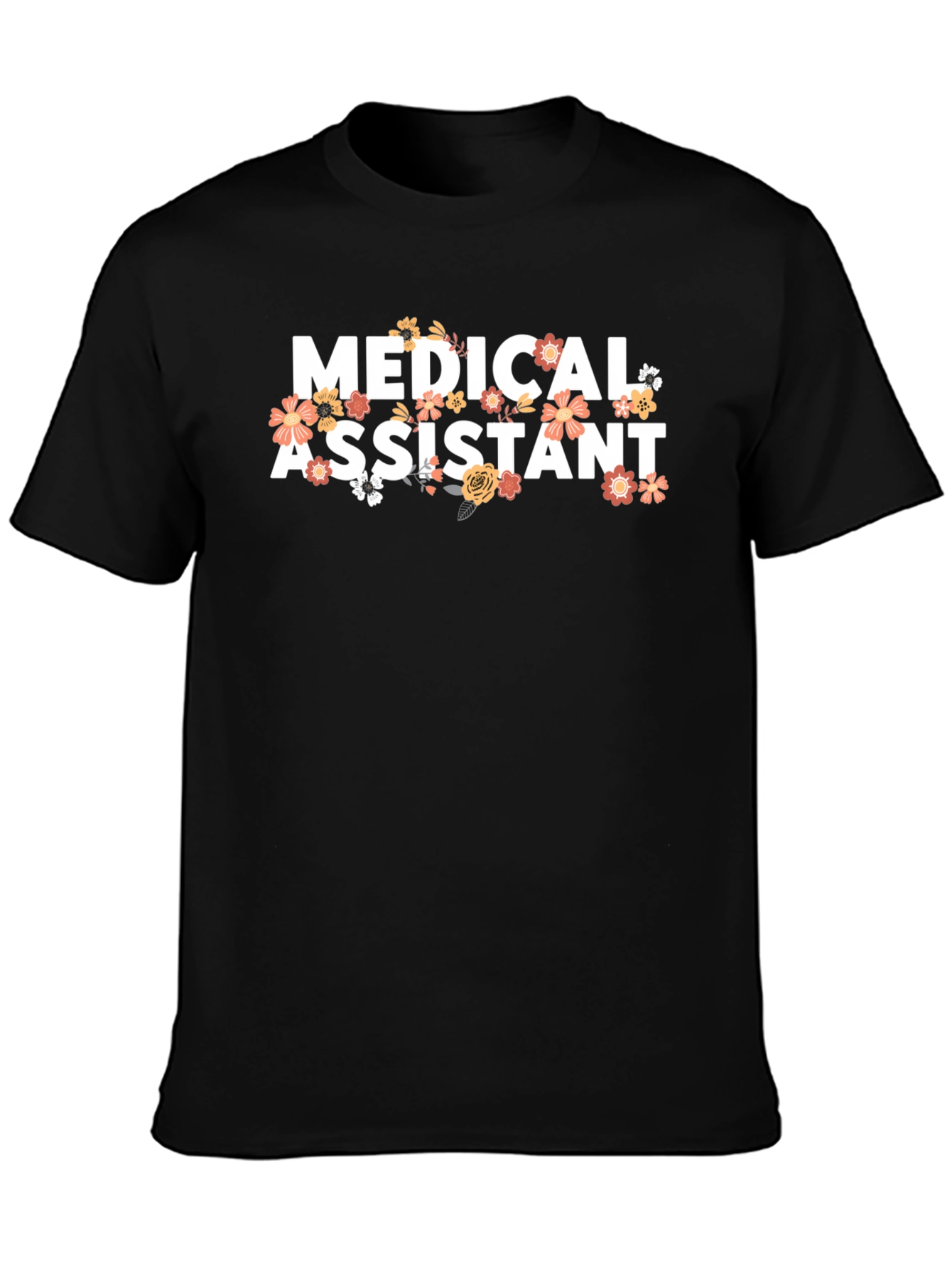 Medical Assistant Floral T-Shirt