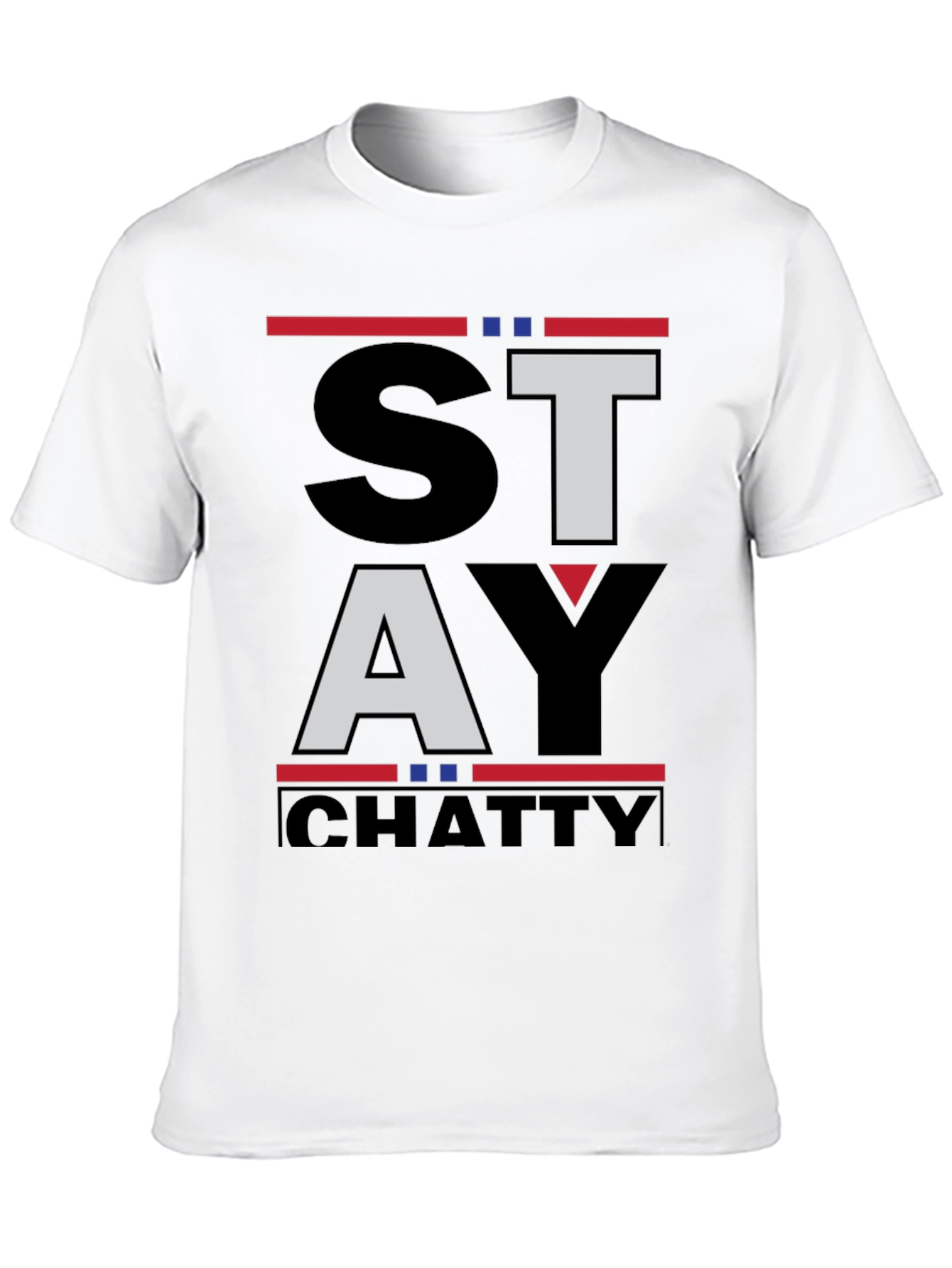 Stay Chatty Graphic T-Shirt