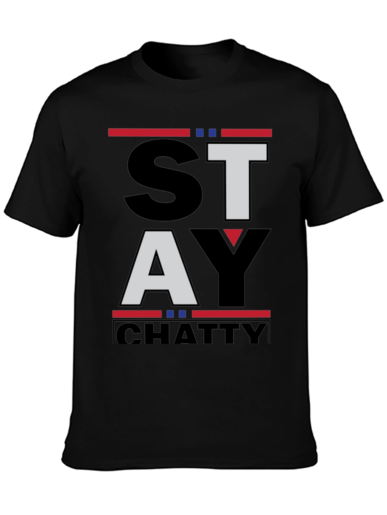 Stay Chatty Graphic T-Shirt
