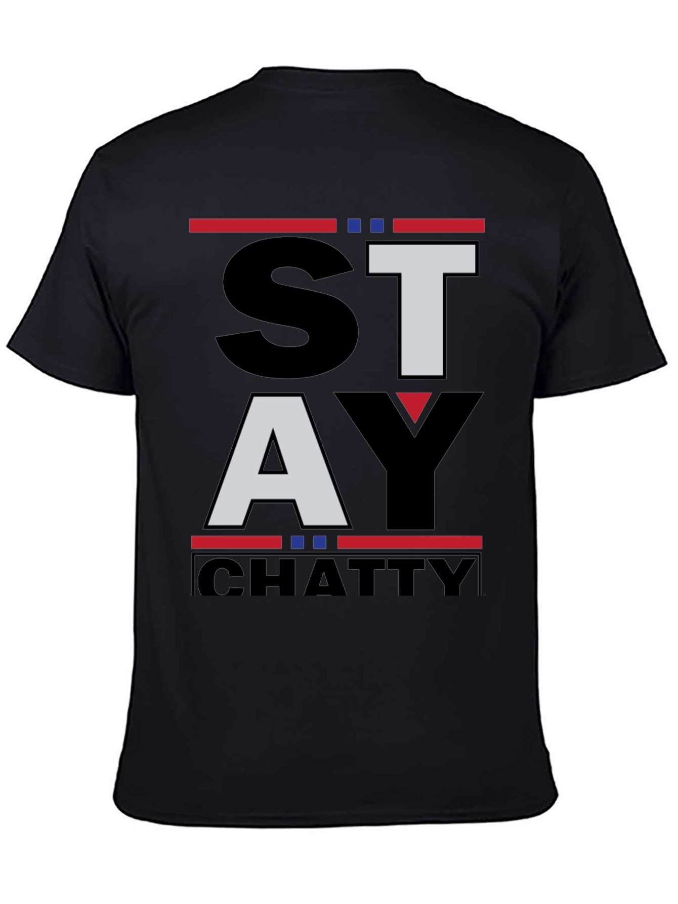 Stay Chatty Graphic T-Shirt