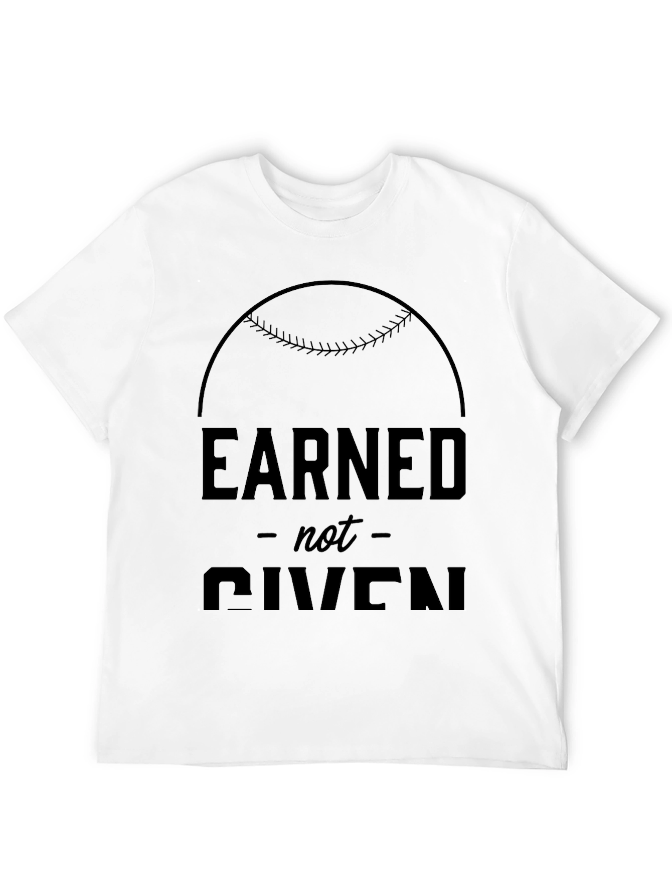 Earned Not Given Baseball Graphic Tee