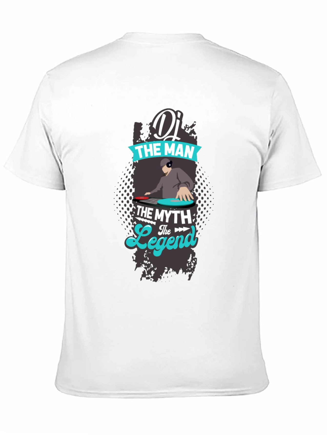 DJ The Man The Myth The Legend T-Shirt
