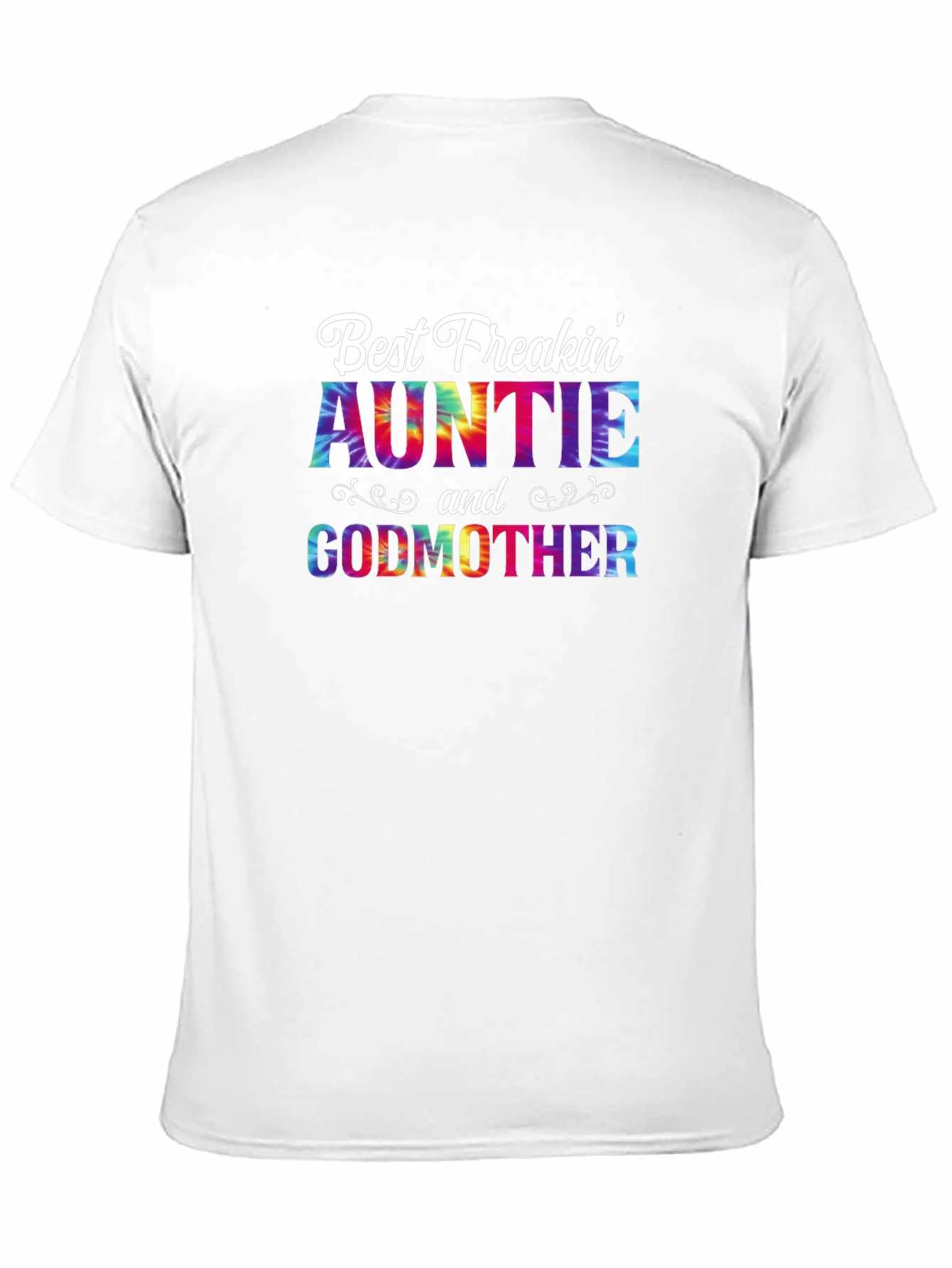 Best Freakin Auntie and Godmother Tee