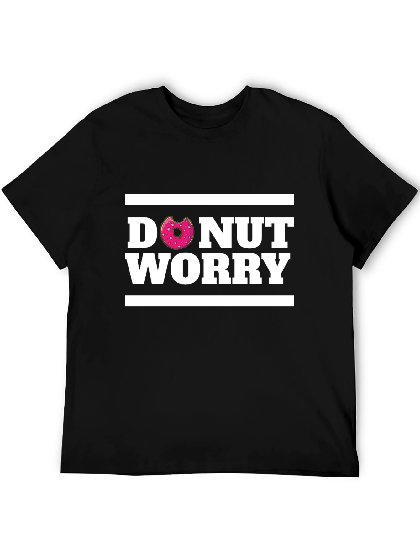 Donut Worry T-Shirt - Funny Graphic Tee