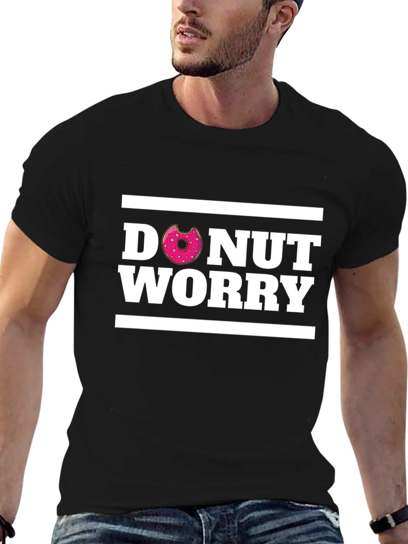 Donut Worry T-Shirt - Funny Graphic Tee
