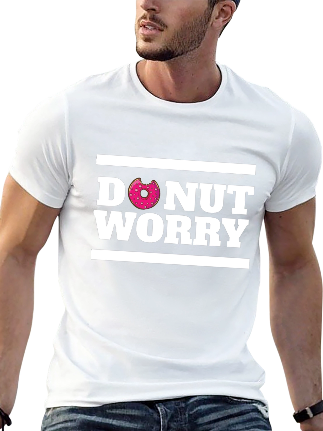 Donut Worry T-Shirt - Funny Graphic Tee