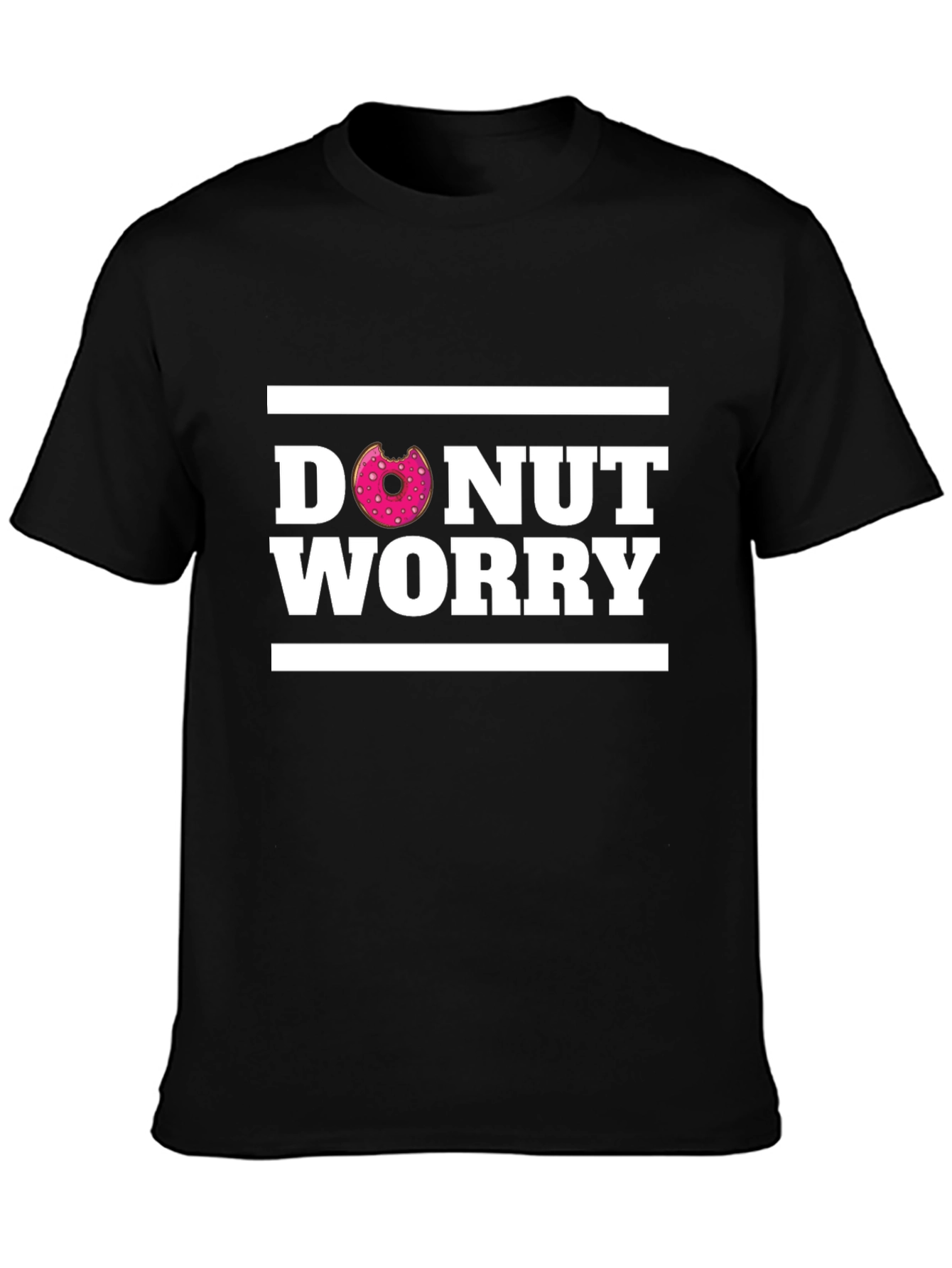Donut Worry T-Shirt - Funny Graphic Tee
