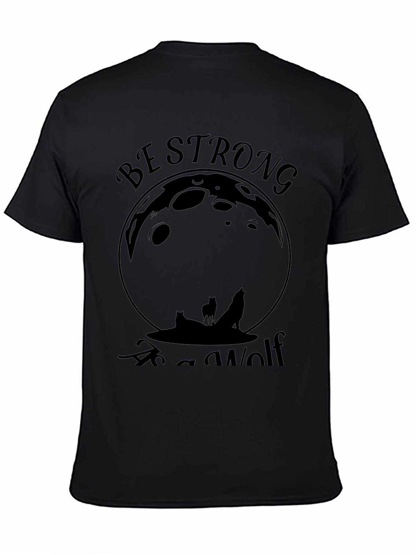 Be Strong As A Wolf Graphic Tee