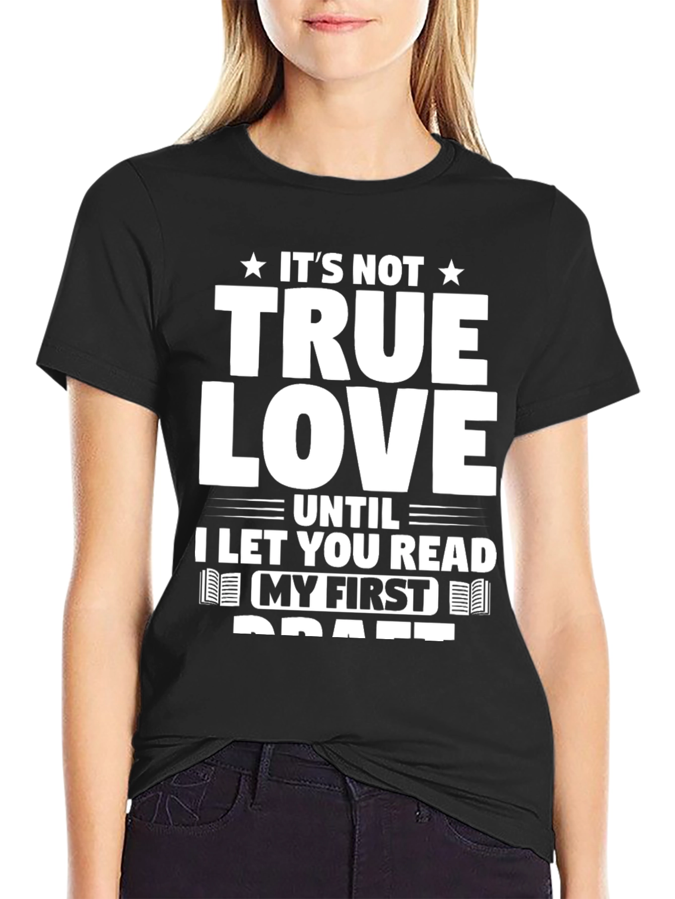 Its Not True Love Until First Draft T-Shirt