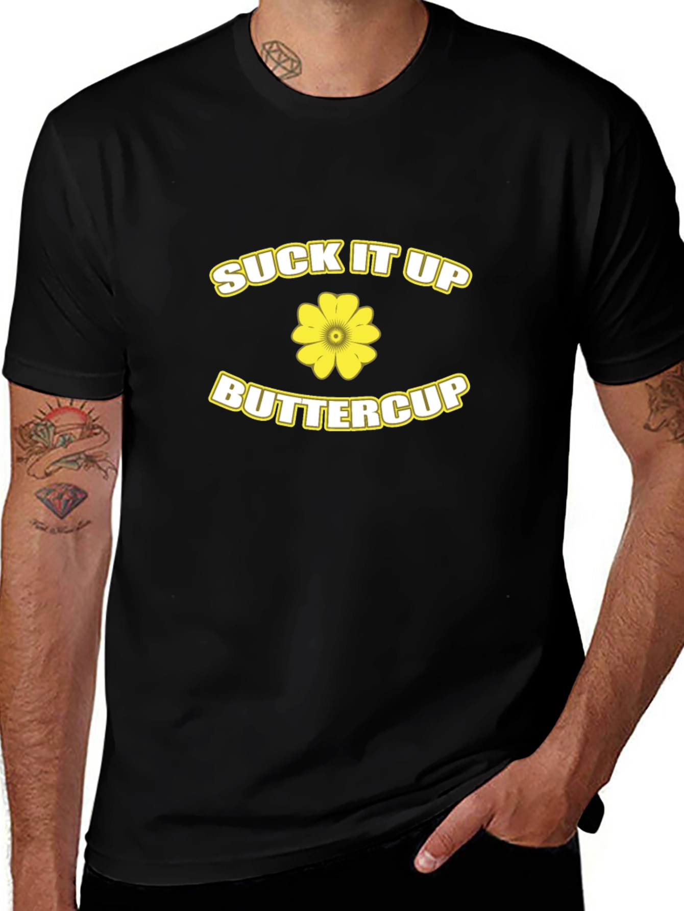 Suck It Up Buttercup Black T-Shirt