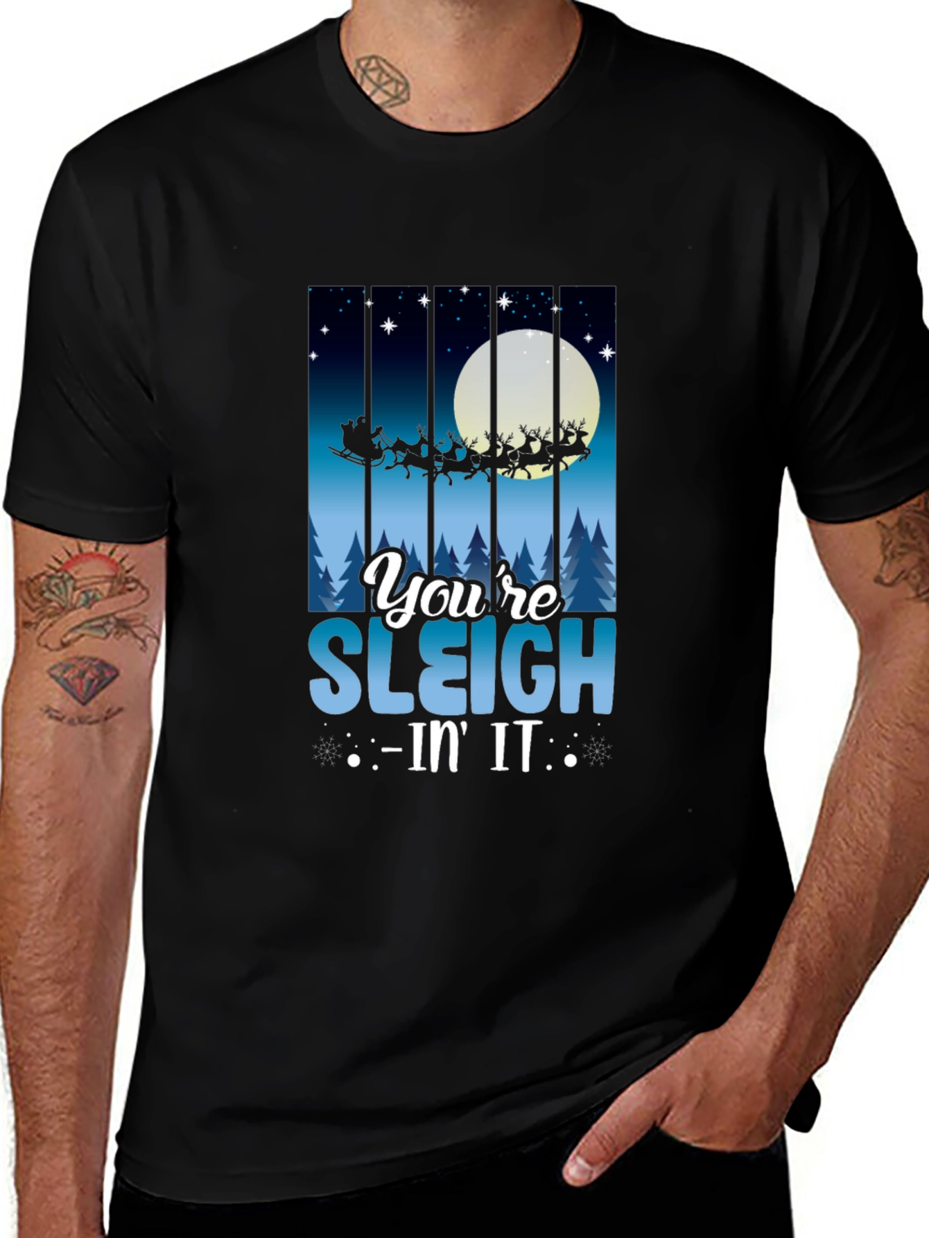 Youre Sleigh-in It Christmas T-Shirt